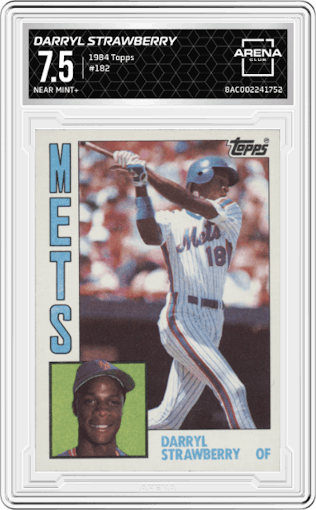Darryl Strawberry from the 1984 Topps set graded by Arena Club and given an overall grade of 7.5.