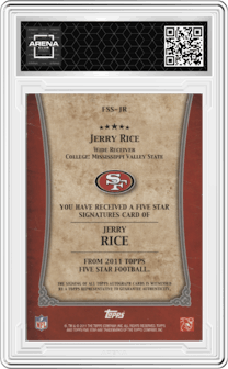 Jerry Rice from the 2011 Topps Five Star set featuring a Gold parallel graded by Arena Club and given an overall grade of 0.
