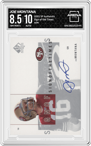 Joe Montana from the 2001 SP Authentic set graded by Arena Club and given an overall grade of 8.5.