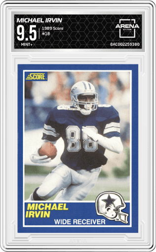 Michael Irvin from the 1989 Score set graded by Arena Club and given an overall grade of 9.5.