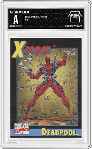 Deadpool from the 1991 Impel X-Force set graded by Arena Club.
