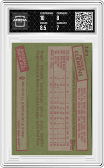 Roger Clemens from the 1985 Topps set graded by Arena Club and given an overall grade of 7.5.
