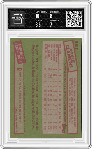 Roger Clemens from the 1985 Topps set graded by Arena Club and given an overall grade of 7.5.