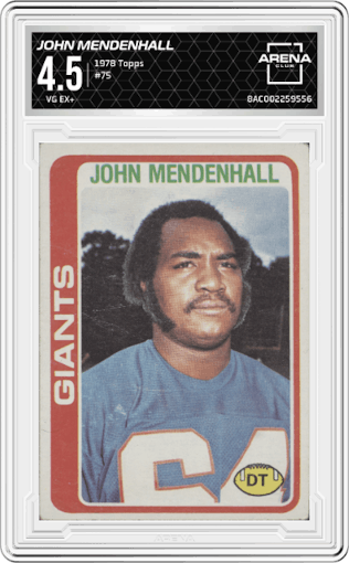 John Mendenhall from the 1978 Topps set graded by Arena Club and given an overall grade of 4.5.