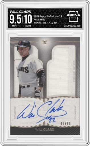 Will Clark from the 2021 Topps Definitive Collection set graded by Arena Club and given an overall grade of 9.5.