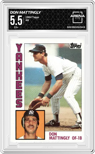 Don Mattingly from the 1984 Topps set graded by Arena Club and given an overall grade of 5.5.
