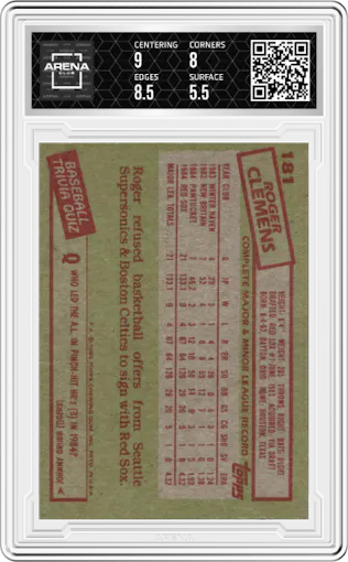 Roger Clemens from the 1985 Topps set graded by Arena Club and given an overall grade of 6.