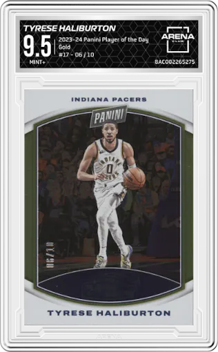 Tyrese Haliburton from the 2023-24 Panini Player of the Day set featuring a Gold parallel graded by Arena Club and given an overall grade of 9.5.