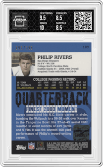 Philip Rivers from the 2004 Topps Finest set graded by Arena Club and given an overall grade of 9.