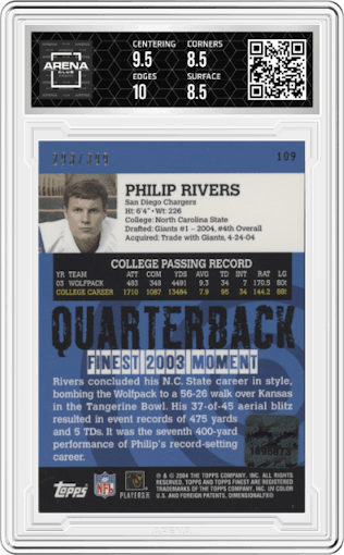 Philip Rivers from the 2004 Topps Finest set graded by Arena Club and given an overall grade of 9.