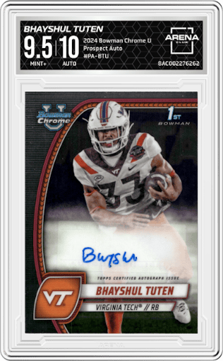 Bhayshul Tuten from the 2024 Bowman Chrome University set graded by Arena Club and given an overall grade of 9.5.