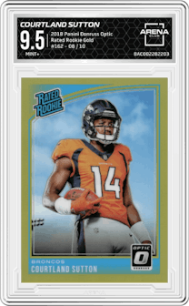 Courtland Sutton from the 2018 Panini Donruss Optic set featuring a Gold parallel graded by Arena Club and given an overall grade of 9.5.
