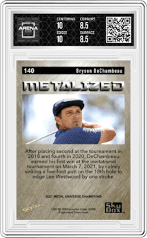 Bryson DeChambeau from the 2021 Skybox Metal Universe Champions set graded by Arena Club and given an overall grade of 9.