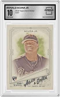 Ronald Acuna Jr. from the 2018 Topps Allen & Ginter set graded by Arena Club and given an overall grade of 10.