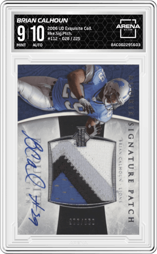 Brian Calhoun from the 2006 Upper Deck Exquisite Collection set graded by Arena Club and given an overall grade of 9.