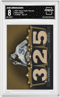 Joe DiMaggio from the 2007 Topps Triple Threads set featuring a Sepia parallel graded by Arena Club and given an overall grade of 8.