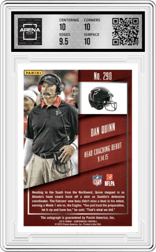 Dan Quinn from the 2015 Panini Contenders set graded by Arena Club and given an overall grade of 10.