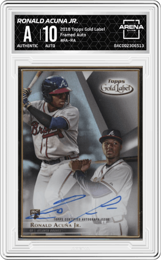 Ronald Acuna Jr. from the 2018 Topps Gold Label set graded by Arena Club.