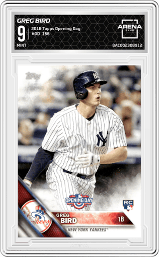 Greg Bird from the 2016 Topps Opening Day   set graded by Arena Club and given an overall grade of 9.