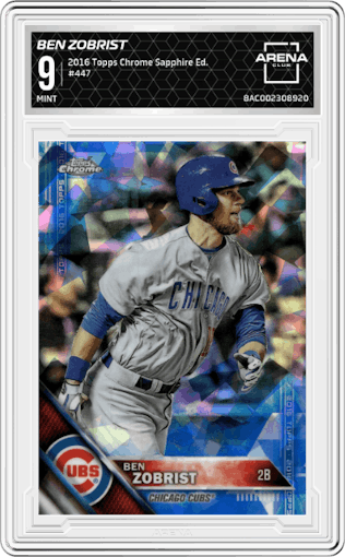Ben Zobrist from the 2016 Topps Chrome Sapphire Edition set graded by Arena Club and given an overall grade of 9.