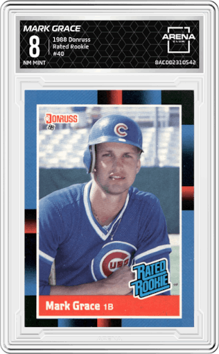 Mark Grace from the 1988 Donruss set graded by Arena Club and given an overall grade of 8.