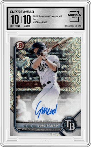Curtis Mead from the 2022 Bowman Chrome Mega Box set graded by Arena Club and given an overall grade of 10.
