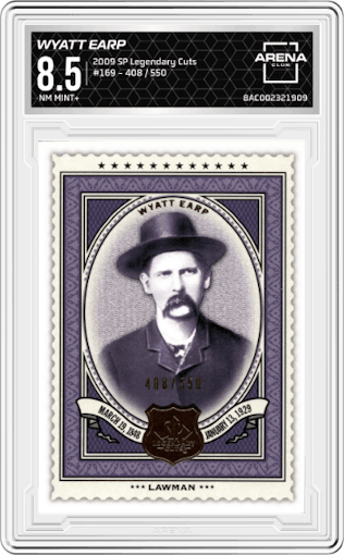 Wyatt Earp from the 2009 SP Legendary Cuts set graded by Arena Club and given an overall grade of 8.5.