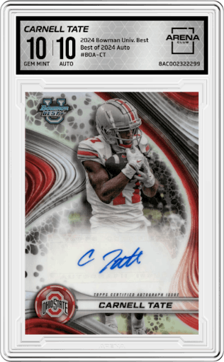 Carnell Tate from the 2024 Bowman University Best set graded by Arena Club and given an overall grade of 10.
