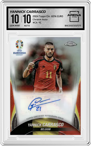 Yannick Carrasco from the 2024 Topps Chrome UEFA EURO set graded by Arena Club and given an overall grade of 10.