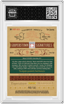 George Brett from the 2013 Panini Cooperstown set graded by Arena Club.