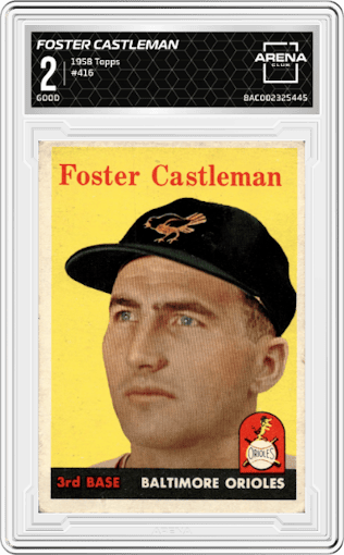Foster Castleman from the 1958 Topps set graded by Arena Club and given an overall grade of 2.