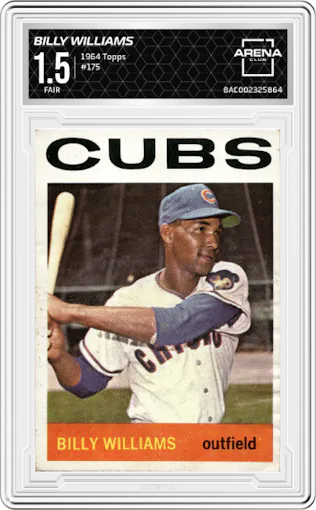 Billy Williams from the 1964 Topps set graded by Arena Club and given an overall grade of 1.5.