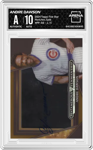 Andre Dawson from the 2024 Topps Five Star set featuring a Gold parallel graded by Arena Club.