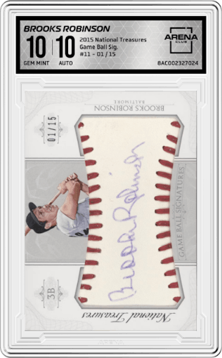 Brooks Robinson from the 2015 Panini National Treasures set graded by Arena Club and given an overall grade of 10.