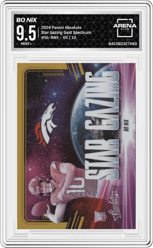 Bo Nix from the 2024 Panini Absolute set featuring a Gold Spectrum parallel graded by Arena Club and given an overall grade of 9.5.