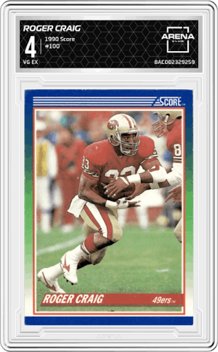 Roger Craig from the 1990 Score set graded by Arena Club and given an overall grade of 4.