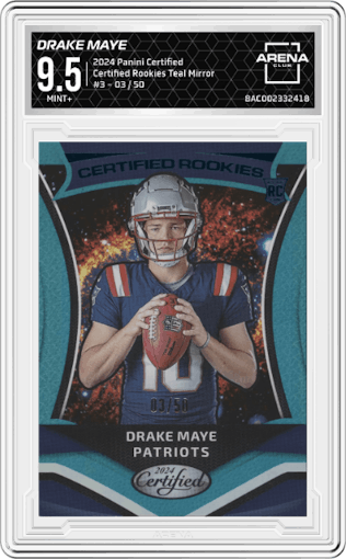 Drake Maye from the 2024 Panini Certified set featuring a Teal Mirror parallel graded by Arena Club and given an overall grade of 9.5.