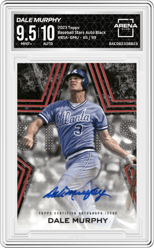 Dale Murphy from the 2023 Topps Series 1 set featuring a Black parallel graded by Arena Club and given an overall grade of 9.5.