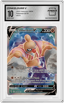 Conkeldurr V from the 2022 Pokemon SWSH set graded by Arena Club and given an overall grade of 10.