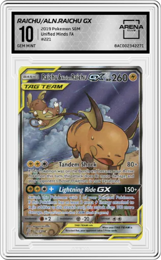 Raichu & Alolan Raichu GX from the 2019 Pokemon S&M  set graded by Arena Club and given an overall grade of 10.