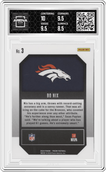 Bo Nix from the 2024 Panini Prizm set graded by Arena Club and given an overall grade of 9.