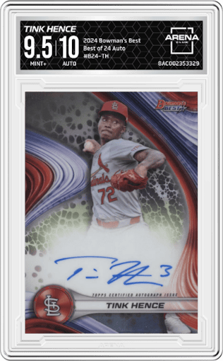 Tink Hence from the 2024 Bowman's Best set graded by Arena Club and given an overall grade of 9.5.