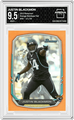 Justin Blackmon from the 2013 Bowman set featuring a Orange Rainbow Foil  parallel graded by Arena Club and given an overall grade of 9.5.