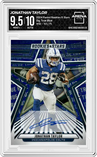 Jonathan Taylor from the 2024 Panini Rookies & Stars set featuring a True Blue parallel graded by Arena Club and given an overall grade of 9.5.