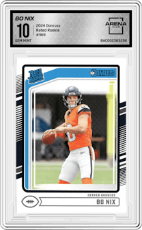 Bo Nix from the 2024 Donruss set graded by Arena Club and given an overall grade of 10.