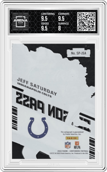 Jeff Saturday from the 2023 Panini Phoenix set graded by Arena Club and given an overall grade of 8.5.