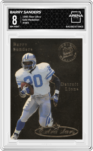Barry Sanders from the 1995 Fleer Ultra set featuring a Gold Medallion parallel graded by Arena Club and given an overall grade of 8.