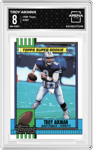 Troy Aikman from the 1990 Topps set graded by Arena Club and given an overall grade of 8.