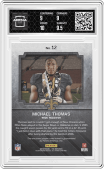 Michael Thomas from the 2016 Panini National Sports Collectors Convention Wrapper Redemption set featuring a Towels parallel graded by Arena Club and given an overall grade of 9.5.
