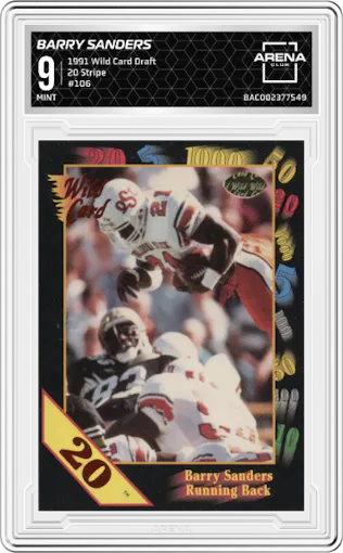 Barry Sanders from the 1991 Wild Card Draft set featuring a 20 Stripe parallel graded by Arena Club and given an overall grade of 9.